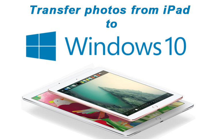 transférer des photos de l'iPad à un ordinateur portable sans iTunes